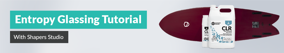 Entropy Glassing Tutorial – Swell Composites